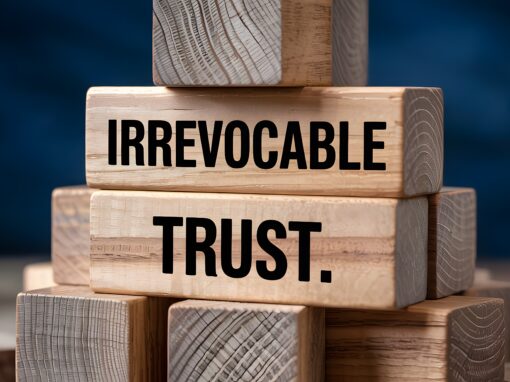 What is an Irrevocable Trust? What is an Irrevocable Trust?